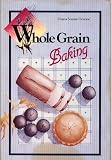 Whole Grain Baking