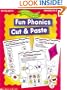 Fun Phonics Cut & Paste (Ready-to-Go Reproducibles, Grades K-2)