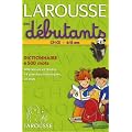 Larousse des d�butants : CP-CE, 6-8 ans