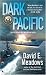 Dark Pacific