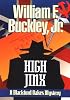 High Jinx: Blackford Oakes Mystery (Blackford Oakes Novel)