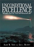 Unconditional Excellence: Answering God's Call to Be Your Professional Best