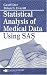 

Statistical Analysis of Medical Data Using SAS