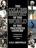 THE COLLINS HISTORY OF THE WORLD IN THE 20TH CENTURY