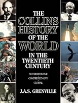 THE COLLINS HISTORY OF THE WORLD IN THE 20TH CENTURY