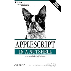 AppleScript In A Nutshell (�dition fran�aise)