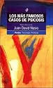 Los Mas Famosos Casos de Psicosis (Psicologia Profunda) (Spanish Edition)