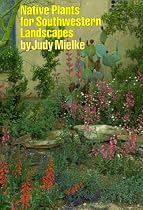 Native Plants for Southwestern Landscapes