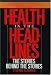 Books : Health in the Headlines: The Stories Behind the Stories