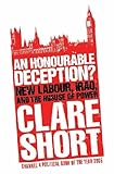 An honourable deception? : New Labour, Iraq, and the misuse of power
