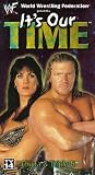 WWE - It's Our Time WWE - It's Our Time