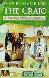 The Craic: A Journey Through Ireland