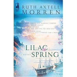 “Lilac Spring” by Ruth Axtell Morren :Book Review