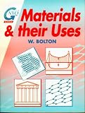 Materials and Their Uses (Butterworth-Heinemann GNVQ Science)