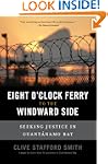 The Eight O'Clock Ferry to the Windwa...
