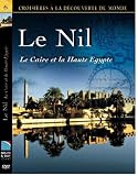 Le Nil - Le Caire et la Haute Egypte