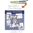 Stewards of Our Heritage: A History of the Presbyterian Historical Society by Virginia F. Rainey and Frederick J. Heuser