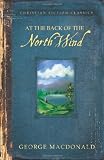 At the Back of the North Wind (Barbour Christian Classics)