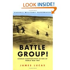 Battle Group!: German Kampfgruppen Action in World War Two (Cassell Military Paperbacks)