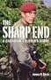 Sharp End: A Canadian Soldier's Story