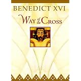 Benedict XVI: Way of the Cross