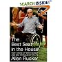 The Best Seat in the House: How I Woke Up One Tuesday and Was Paralyzed for Life
