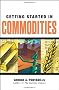 Getting Started in Commodities