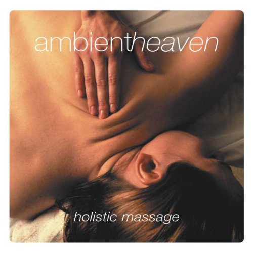 CD-Charts  Music : Ambient Heaven - Holistic Massage