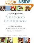 The New York Times Seafood Cookbook: More than 250 Recipes Collected from the Pages of The New York Times
