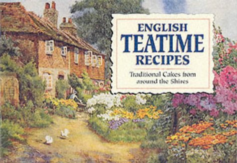 City Travel Guides Discounted  Search : English Teatime Recipes: Traditional Cakes from Around the Shires (Favourite Recipes)