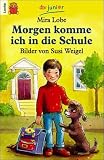 Produkt-Bild: Morgen komme ich in die Schule.