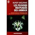 Les pouvoirs inexpliqu�s des animaux - Pressentiment et t�l�pathie chez les animaux sauvages et domestiques
