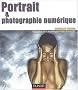 Portrait et photographie num�rique