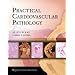 Practical Cardiovascular Pathology