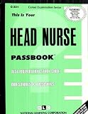 Review National Learning Corp  / Head Nurse (Passbook Series)