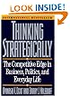 Thinking Strategically: The Competitive Edge in Business, Politics, and Everyday Life