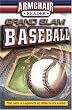 Armchair Reader: Grand Slam Baseball, The Lore & Legends of America's Game