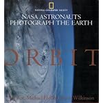 Orbit: NASA Astronauts Photograph the Earth book cover