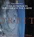 Orbit: Nasa Astronauts Photograph the Earth