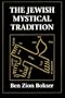 The Jewish Mystical Tradition