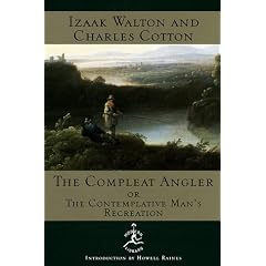 The Compleat Angler: or, The Contemplative Man's Recreation