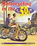 Motorcycling in the 50s