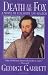 Search : Death Of The Fox: A Novel Of Elizabeth And Ralegh