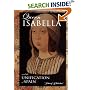 Queen Isabella: And The Unification Of Spain (European Queens)