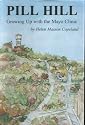 Pill Hill: Growing Up with the Mayo Clinic