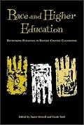 Race and Higher Education: Rethinking Pedagogy in Diverse College Classrooms (Harvard Educational Review)