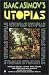 Isaac Asimov's Utopias