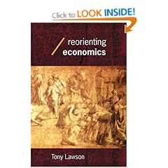 Reorienting Economics (Economics & Social Theory)