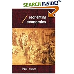 Reorienting Economics (Economics & Social Theory)