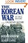 The Korean War: Uncertain Victory: An Oral History
